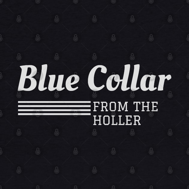 Blue Collar From The Holler by AppalachianBritches